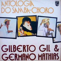 Bild Gilberto Gil & Germano Mathias - Antologia Do Samba-Choro (LP, Album, Comp) Schallplatten Ankauf