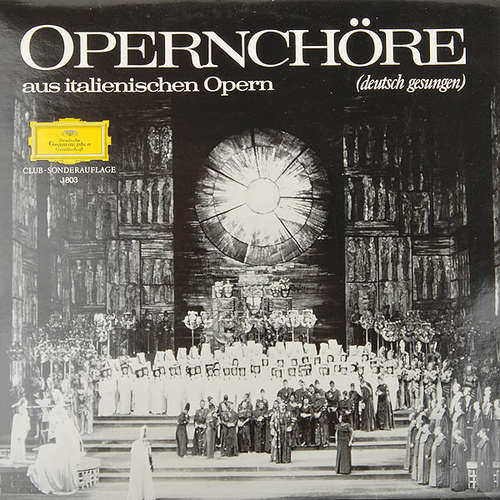 Cover Various - Opernchöre Aus Italienischen Opern (Deutsch Gesungen) (LP, Comp, Clu) Schallplatten Ankauf