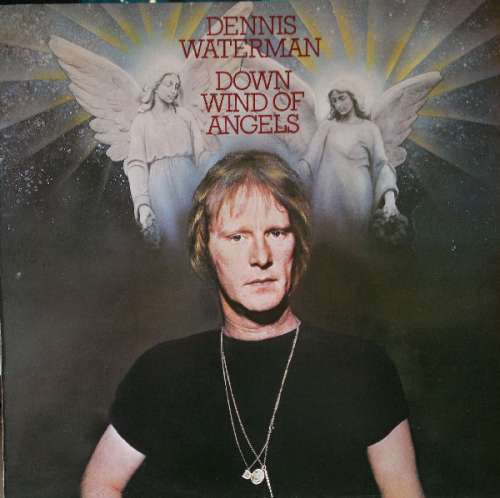 Cover Dennis Waterman - Down Wind Of Angels (LP, Album) Schallplatten Ankauf