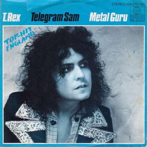 Cover T. Rex - Telegram Sam / Metal Guru (7, Single) Schallplatten Ankauf