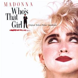 Cover Madonna - Who's That Girl (Original Motion Picture Soundtrack) (LP, Album, Club) Schallplatten Ankauf