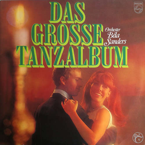 Cover Orchester Béla Sanders - Das Grosse Tanzalbum (2xLP, Album) Schallplatten Ankauf