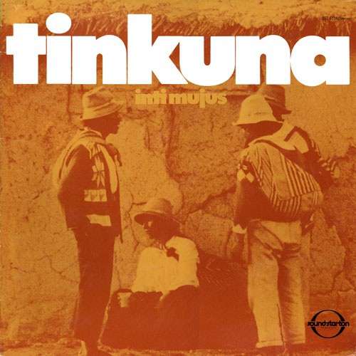 Cover Inti Mujus - Tinkuna (LP, Album, Ora) Schallplatten Ankauf