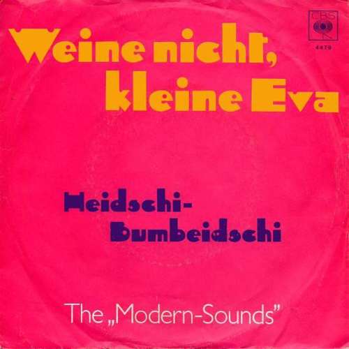 Cover The Modern Sounds - Weine Nicht, Kleine Eva (7, Single) Schallplatten Ankauf