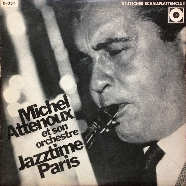 Cover Michel Attenoux Et Son Orchestre - Jazztime Paris (10, Mono) Schallplatten Ankauf