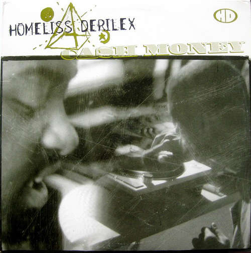 Cover Homeliss Derilex - Cash Money (12, Single) Schallplatten Ankauf