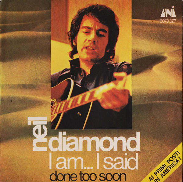 Bild Neil Diamond - I Am... I Said (7) Schallplatten Ankauf