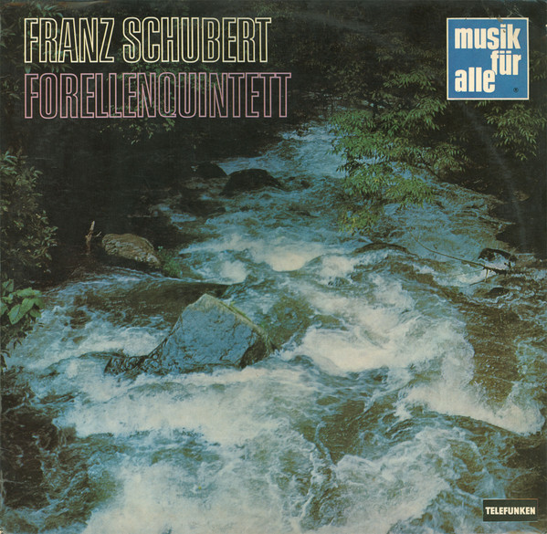Cover Franz Schubert / Helmut Roloff, Die Kammermusikvereinigung Der Bayreuther Festspiele - Forellenquintett (LP) Schallplatten Ankauf