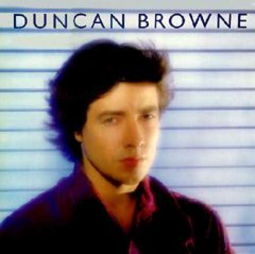 Cover Duncan Browne - Streets Of Fire (CD, Album, RE) Schallplatten Ankauf