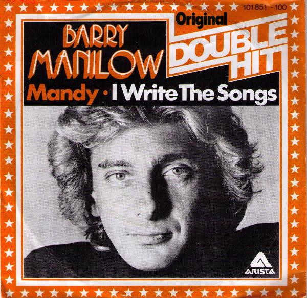 Cover Barry Manilow - Mandy / I Write The Songs (7, Single) Schallplatten Ankauf