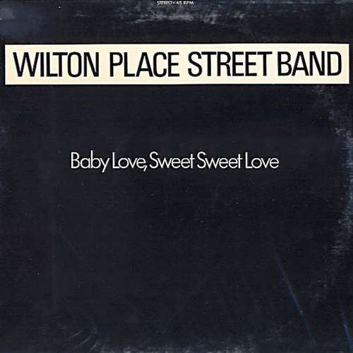 Cover Wilton Place Street Band - Baby Love, Sweet Sweet Love (12) Schallplatten Ankauf