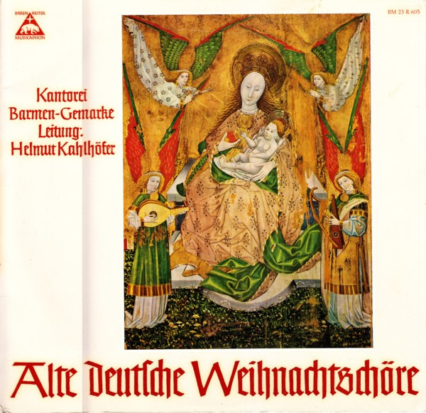 Cover Kantorei Barmen-Gemarke • Helmut Kahlhöfer - Alte Deutsche Weihnachtschöre (10) Schallplatten Ankauf