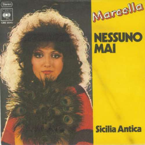 Cover Marcella* - Nessuno Mai (7, Single) Schallplatten Ankauf