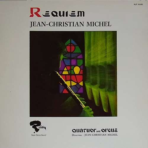 Bild Jean-Christian Michel, Quatuor Avec Orgue - Requiem (LP, Album) Schallplatten Ankauf