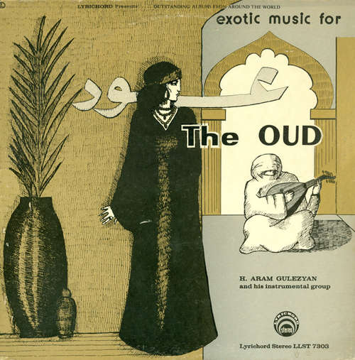 Cover H. Aram Gulezyan And His Instrumental Group - Exotic Music For The Oud (LP, Album) Schallplatten Ankauf