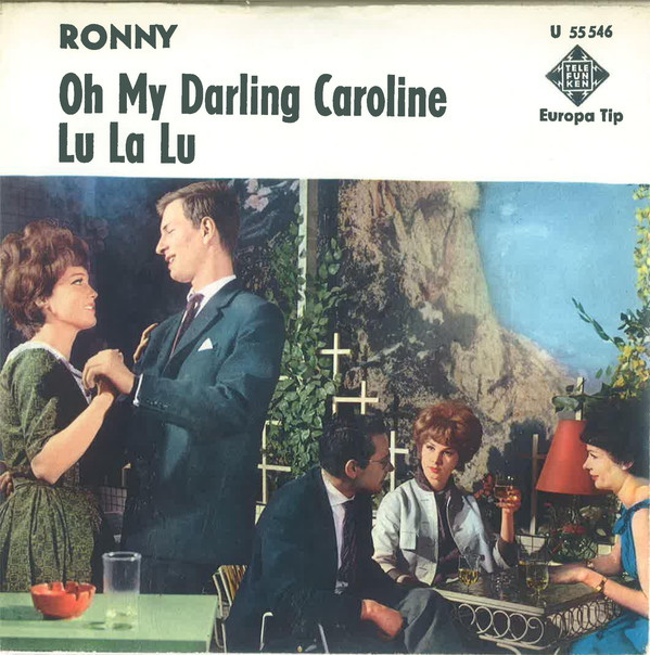 Cover Ronny (4) - Oh My Darling Caroline (7, Single) Schallplatten Ankauf