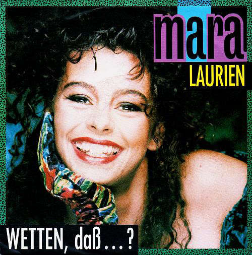 Cover Mara Laurien - Wetten, Daß...? (7, Single) Schallplatten Ankauf