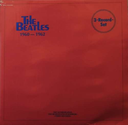 Cover The Beatles - 1960 - 1962 (3xLP, Comp) Schallplatten Ankauf