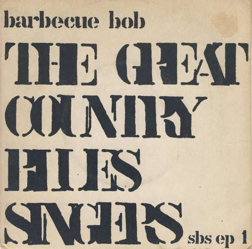 Cover Barbecue Bob - The Great Country Blues Singers (7, EP) Schallplatten Ankauf