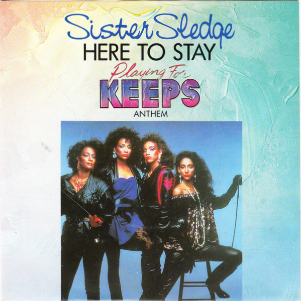 Cover Sister Sledge / Joe Cruz - Here To Stay (Playing For Keeps Anthem) / Make A Wish (7, Single) Schallplatten Ankauf