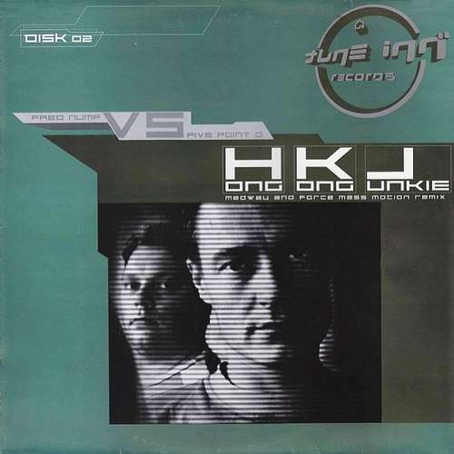 Cover Fred Numf vs. Five Point O - Hong Kong Junkie (Disk 02) (12, Single) Schallplatten Ankauf