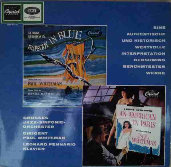 Cover Paul Whiteman Conducts George Gershwin / Piano Soloist Leonard Pennario - Rhapsody In Blue / An American In Paris (LP, Comp, RE) Schallplatten Ankauf