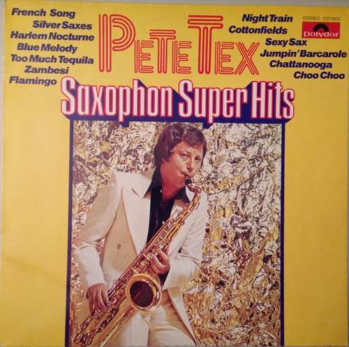 Cover Pete Tex - Saxophone Super Hits (LP) Schallplatten Ankauf