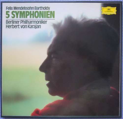 Cover Felix Mendelssohn Bartholdy*, Herbert Von Karajan, Berliner Philharmoniker - 5 Symphonien (4xLP + Box) Schallplatten Ankauf