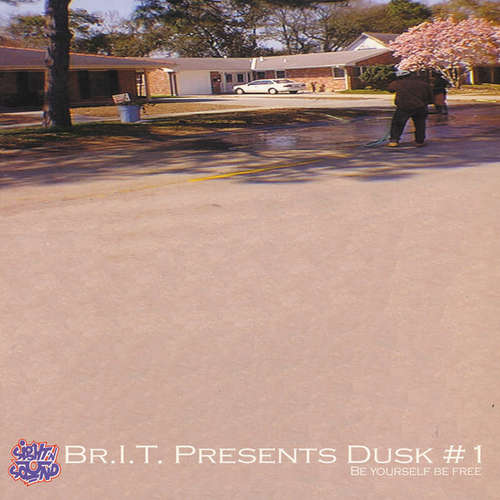 Cover Br.I.T Presents Dusk #1 - Be Yourself Be Free (12) Schallplatten Ankauf