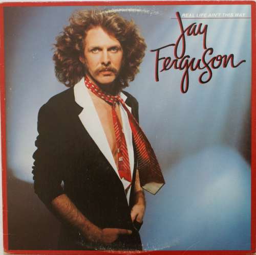 Cover Jay Ferguson - Real Life Ain't This Way (LP, Album) Schallplatten Ankauf