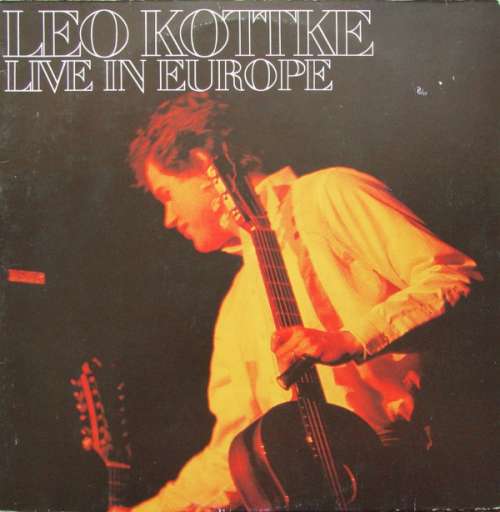 Cover Leo Kottke - Live In Europe (LP, Album) Schallplatten Ankauf