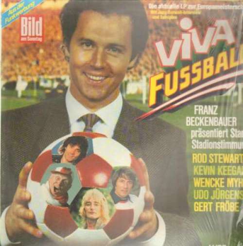 Cover Various - Viva Fussball - Franz Beckenbauer Präsentiert Stars + Stadionstimmung (LP, Comp) Schallplatten Ankauf