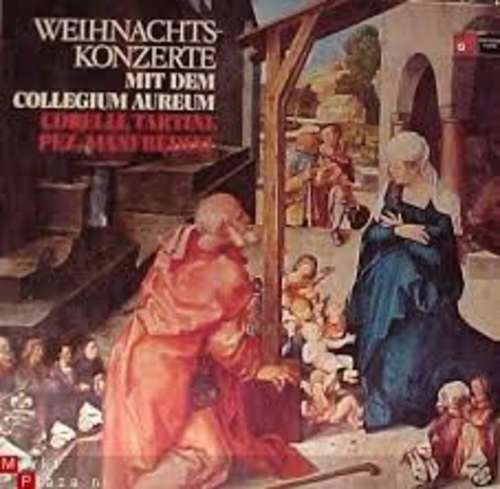 Cover Corelli* / Tartini* / Pez* / Manfredini* - Collegium Aureum - Weihnachtskonzerte Mit Dem Collegium Aureum (LP) Schallplatten Ankauf