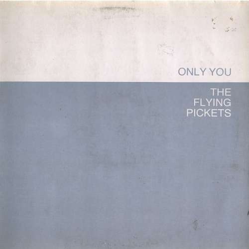 Cover The Flying Pickets - Only You (12, Maxi) Schallplatten Ankauf