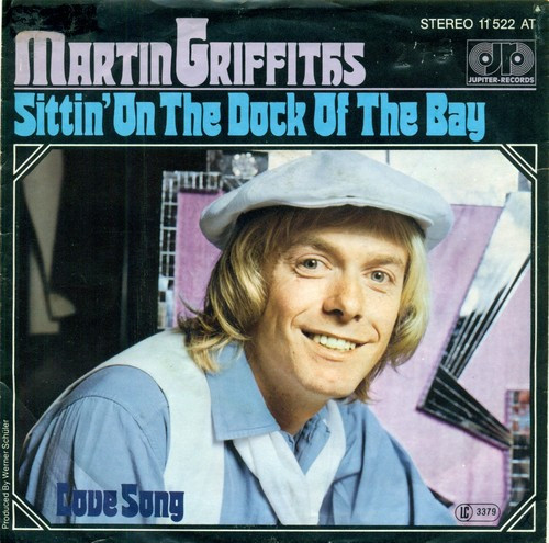 Cover Martin Griffiths - Sittin' On The Dock Of The Bay (7) Schallplatten Ankauf
