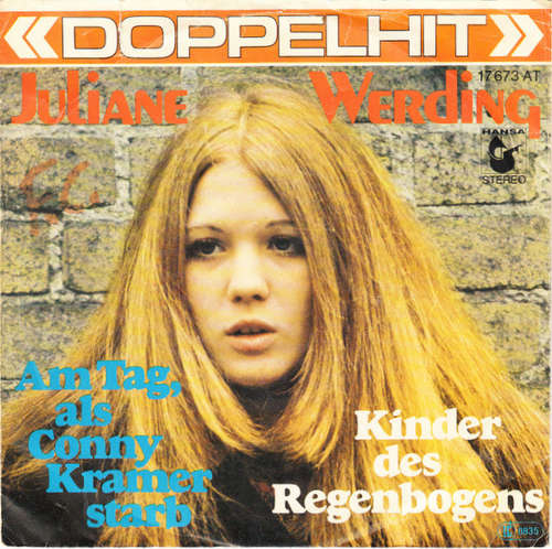 Cover Juliane Werding - Am Tag, Als Conny Kramer Starb / Kinder Des Regenbogens (7, Single, RE) Schallplatten Ankauf