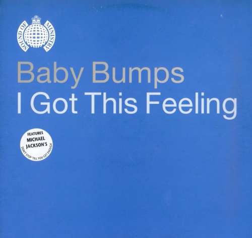 Cover Baby Bumps - I Got This Feeling (12) Schallplatten Ankauf