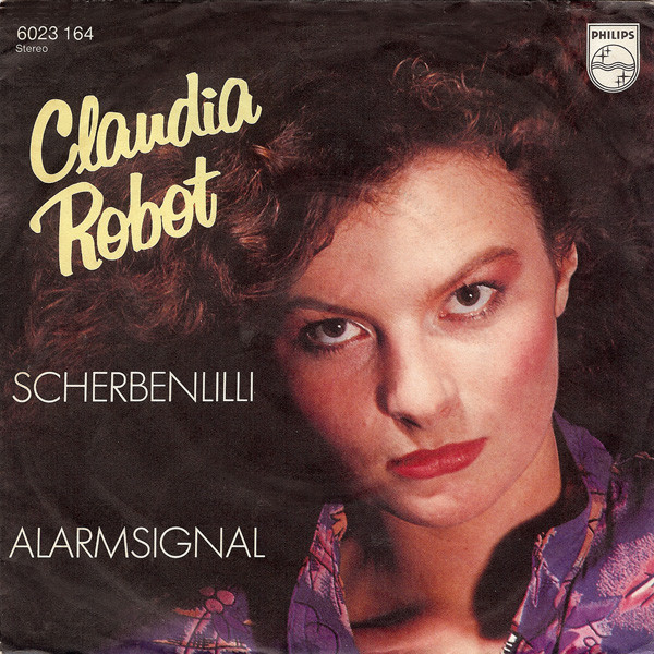 Cover Claudia Robot - Scherbenlilli / Alarmsignal (7, Single) Schallplatten Ankauf