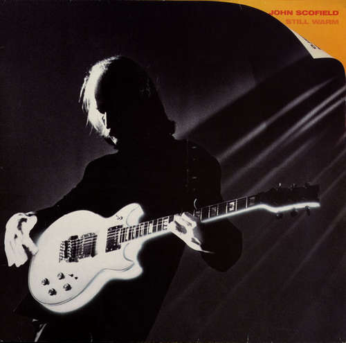 Cover John Scofield - Still Warm (LP, Album, SRC) Schallplatten Ankauf