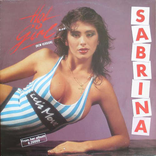 Cover Sabrina - Hot Girl (New Version) (12, Maxi) Schallplatten Ankauf