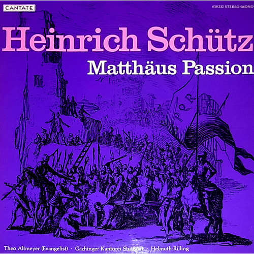Cover Heinrich Schütz - Helmuth Rilling - Gächinger Kantorei Stuttgart - Theo Altmeyer - Matthäus Passion (LP, Album) Schallplatten Ankauf