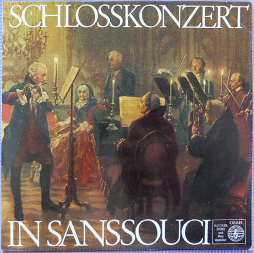 Cover Carl Philipp Emanuel Bach, Friedrich der Grosse, Johann Joachim Quantz, Collegium Aureum - Schlosskonzert In Sanssouci (LP, Album) Schallplatten Ankauf