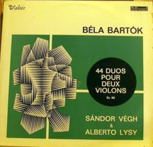 Cover Béla Bartók – Sándor Végh & Alberto Lysy - 44 Duos Pour Deux Violons (LP) Schallplatten Ankauf