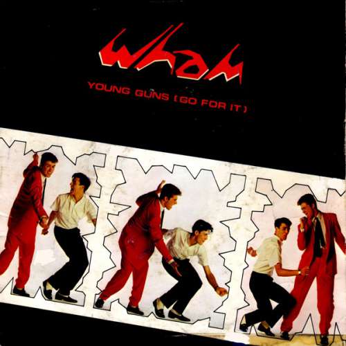 Cover Wham! - Young Guns (Go For It) (7, Single) Schallplatten Ankauf