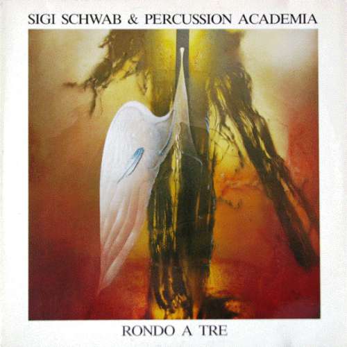 Bild Sigi Schwab & Percussion Academia - Rondo A Tre (LP, Album, RE, RM) Schallplatten Ankauf