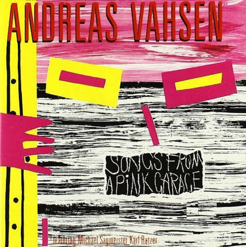 Cover Andreas Vahsen Featuring Michael Sagmeister, Karl Ratzer - Songs From A Pink Garage (LP, Album) Schallplatten Ankauf
