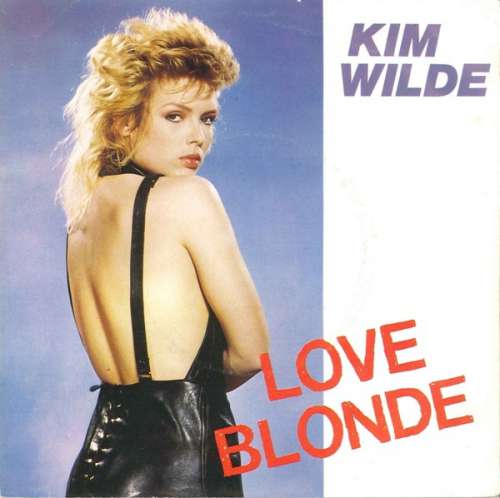 Cover Kim Wilde - Love Blonde (7, Single) Schallplatten Ankauf