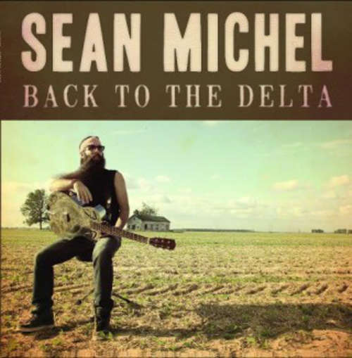Cover Sean Michel - Back To The Delta (LP) Schallplatten Ankauf