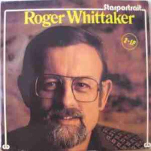 Cover Roger Whittaker - Starportrait (2xLP, Comp) Schallplatten Ankauf