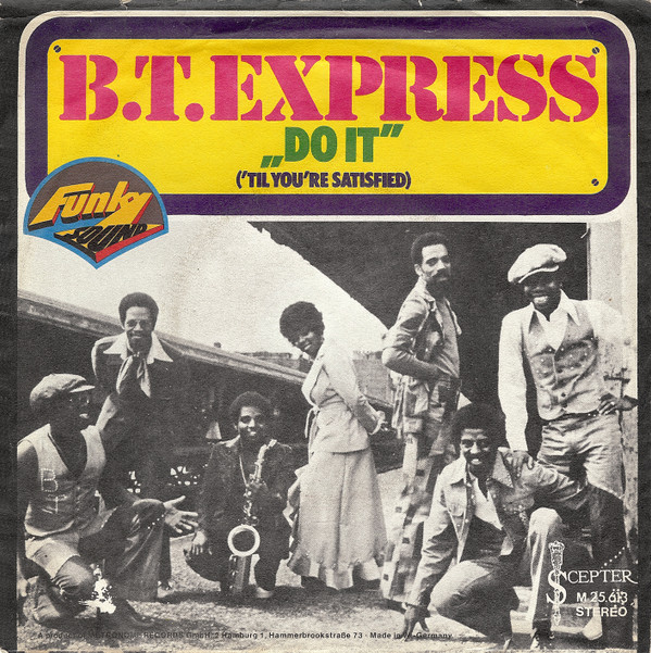 Cover B.T. Express - Do It ('Til You're Satisfied) (7, Single) Schallplatten Ankauf